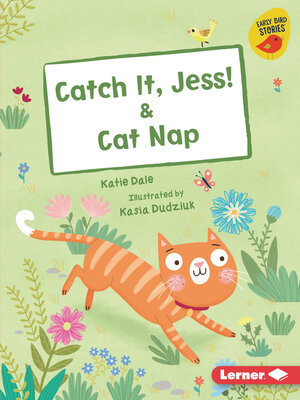 cover image of Catch It, Jess! & Cat Nap